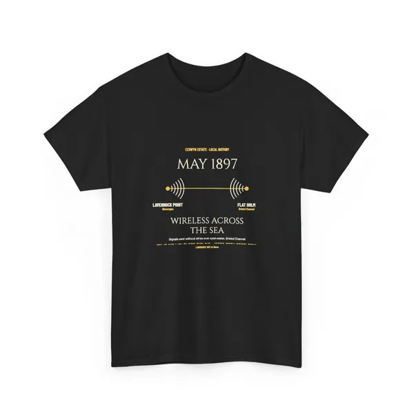 Wireless Across the Sea: Lavernock 1897 T-shirt